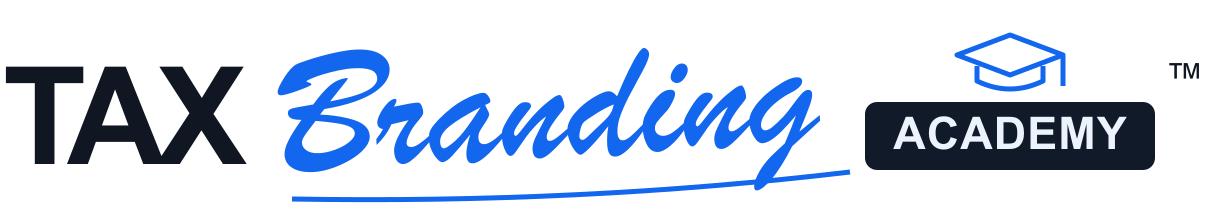 Tax Branding Academy™